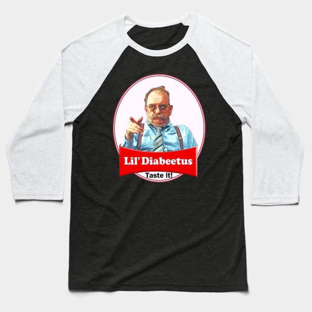 Diabeetus Wilford Brimley Baseball T-Shirt by Jusstea